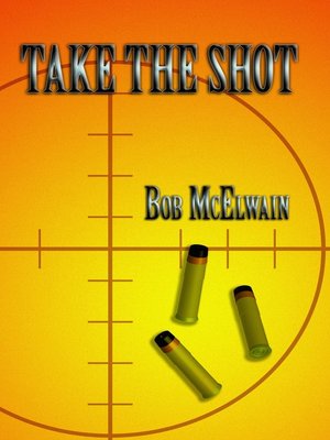 cover image of Take the Shot